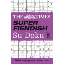 Times Super Fiendish Su Doku Book 5 (Times Su Doku)
