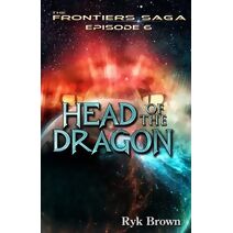Ep.#6 - Head of the Dragon