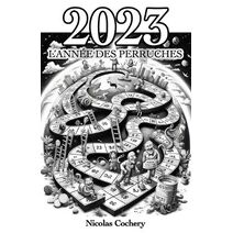 2023 L'année des perruches