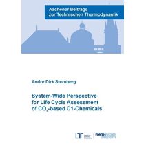 System-Wide Perspective for Life Cycle Assessment of CO -based C1-Chemicals (Aachener Beiträge zur Technischen Thermodynamik)