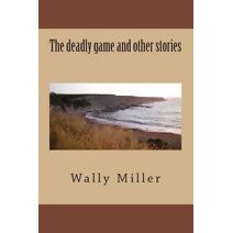 deadly game and other stories