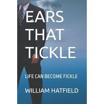 Ears That Tickle