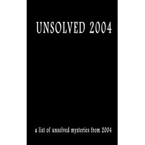 Unsolved 2004 (Unsolved)