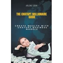 ChatGPT Millionaire Guide