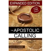 Apostolic Calling Expanded (Apostolic Calling)
