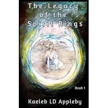 Legacy of the Spirit Rings (Legacy of the Spirit Rings)