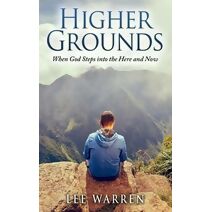Higher Grounds (Finding Common Ground)