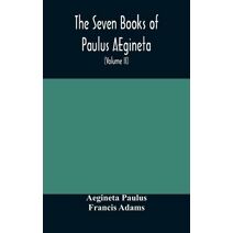 seven books of Paulus AEgineta