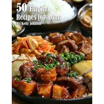 50 Filipino Recipes for Home