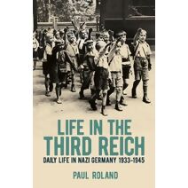 Life in the Third Reich