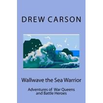 Wallwave the Sea Warrior