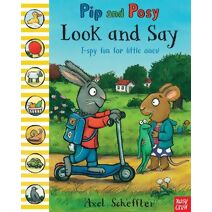 Pip and Posy: Look and Say (Pip and Posy)