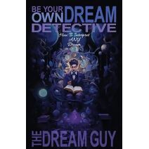 Be Your Own Dream Detective
