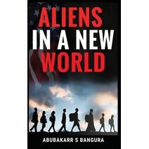 Aliens in a New World