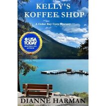 Kelly's Koffee Shop (Cedar Bay Cozy Mystery)
