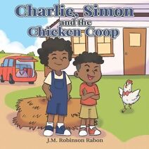 Charlie, Simon, and the Chicken Coop