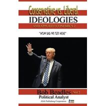 Conservative vs. Liberal Ideologies and Applied Economics 2