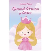 Cuentos de Princesas y Reinos (Children World)