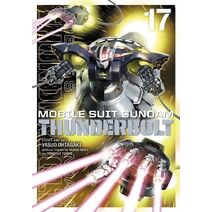Mobile Suit Gundam Thunderbolt, Vol. 17 (Mobile Suit Gundam Thunderbolt)