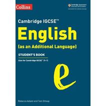 Cambridge IGCSE English (as an Additional Language) Student’s Book (Collins Cambridge IGCSE™)