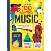 100 Things to Know About Music (100 THINGS TO KNOW ABOUT)