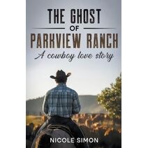 Ghost of Parkview Ranch