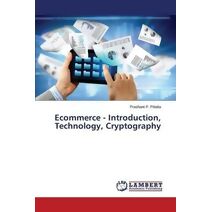 Ecommerce - Introduction, Technology, Cryptography