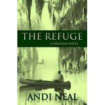 Refuge (Progeny Novels)
