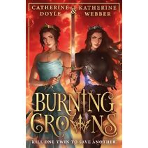 Burning Crowns (Twin Crowns)