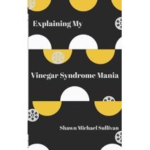 Explaining My Vinegar Syndrome Mania