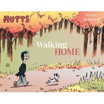 Mutts: Walking Home (Mutts)