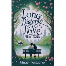 Long-Distance Love in New York (Love Stories Around the World)