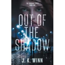 Out of the Shadow (Shadow)