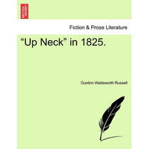 "Up Neck" in 1825.