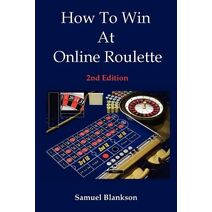 How to Win at Online Roulette