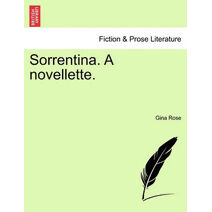 Sorrentina. a Novellette.