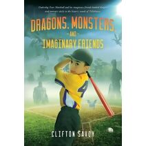 Dragons, Monsters, and Imaginary Friends