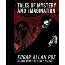 Edgar Allan Poe: Tales of Mystery and Imagination (Arcturus Gilded Classics)