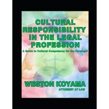 Cultural Responsibility in the Legal Profession
