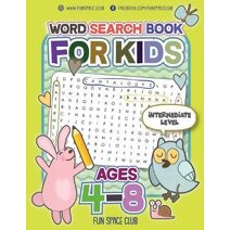 Word Search Books for Kids Ages 4-8 (Word Find Puzzles! First Word Search Hidden Words Puzzles!!)