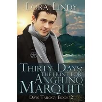 Thirty Days (Days Trilogy)