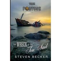 Wreck of the Ten Sail (Tides of Fortune)