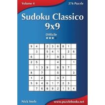 Sudoku Classico 9x9 - Difficile - Volume 4 - 276 Puzzle (Sudoku)