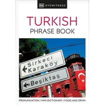 Turkish Phrase Book (DK Eyewitness Phrase Books)