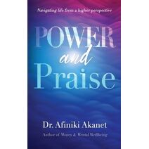 Power and Praise