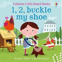 1, 2, Buckle my Shoe (Little Board Books)