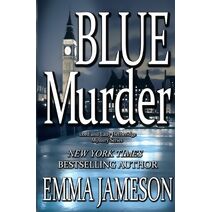 Blue Murder (Lord and Lady Hetheridge Mystery)