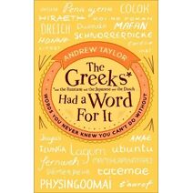 Greeks Had a Word For It