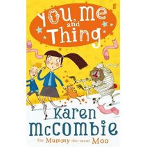 You, Me and Thing 4: The Mummy That Went Moo