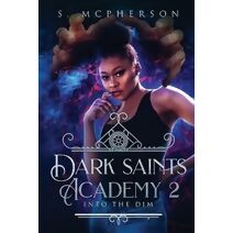 Dark Saints Academy 2